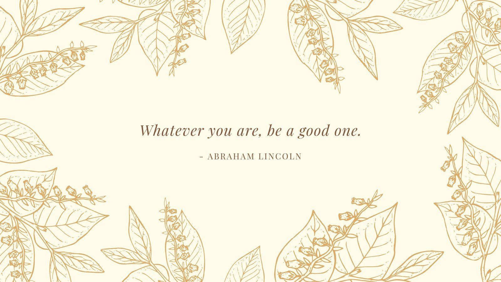 Be A Good One Sözü Bej Arka Planlı Duvar Kağıdı