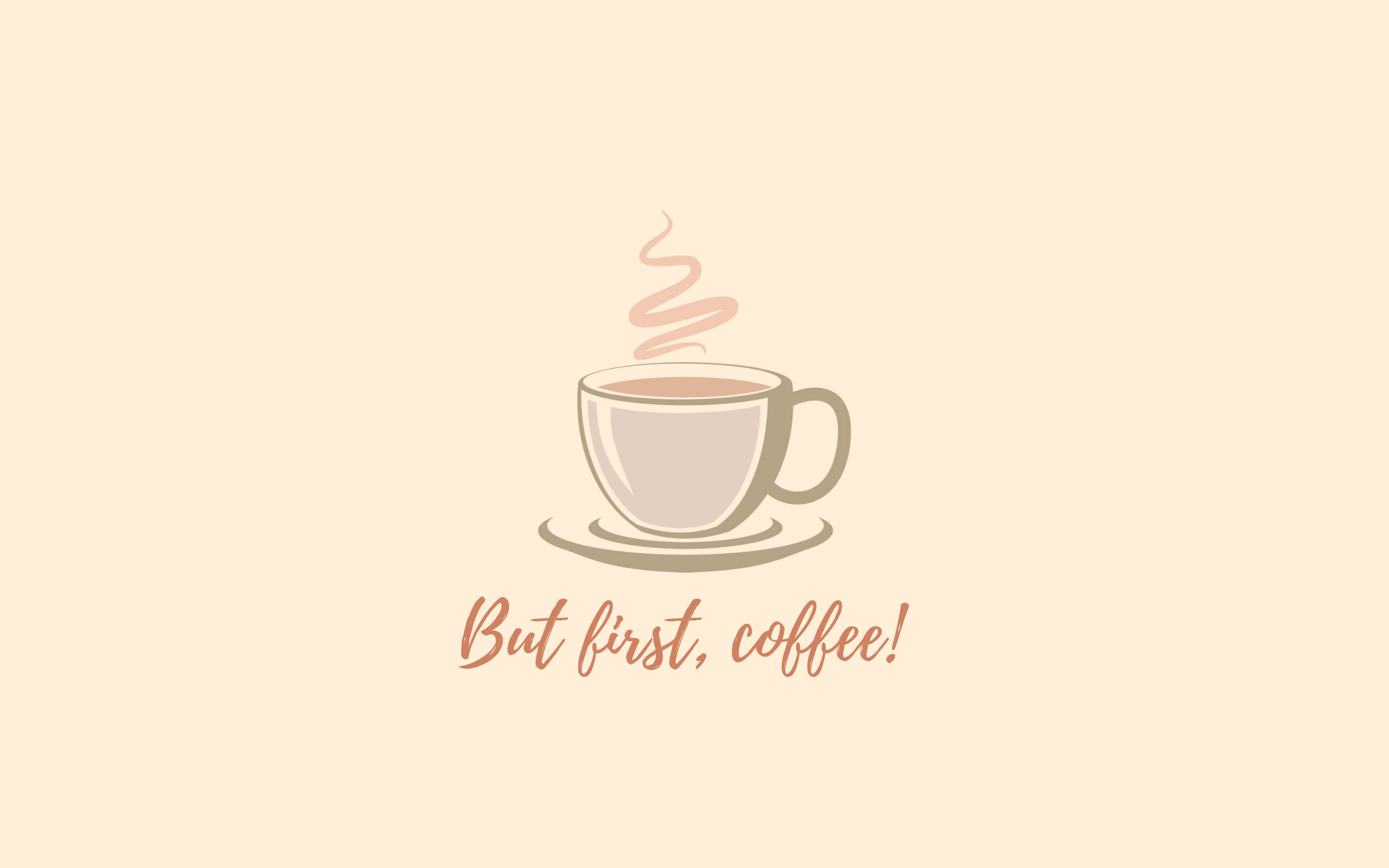 But First Coffee Estetik Duvar Kağıdı