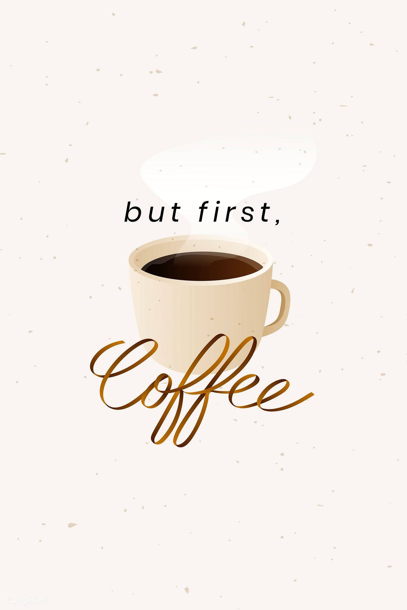 But First Coffee Şirin iPhone Duvar Kağıdı