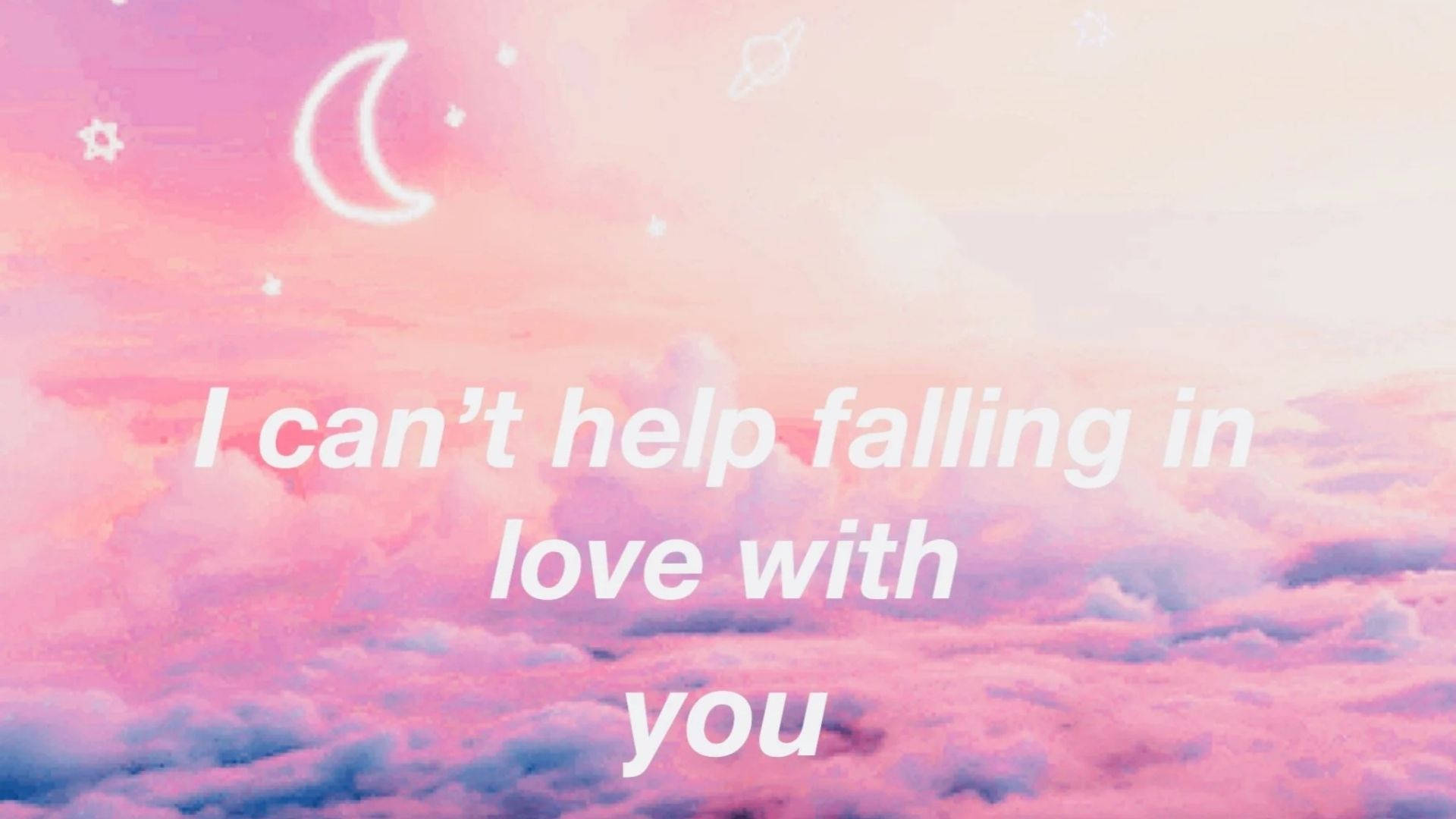 Can't Help Falling In Love Estetiği Duvar Kağıdı