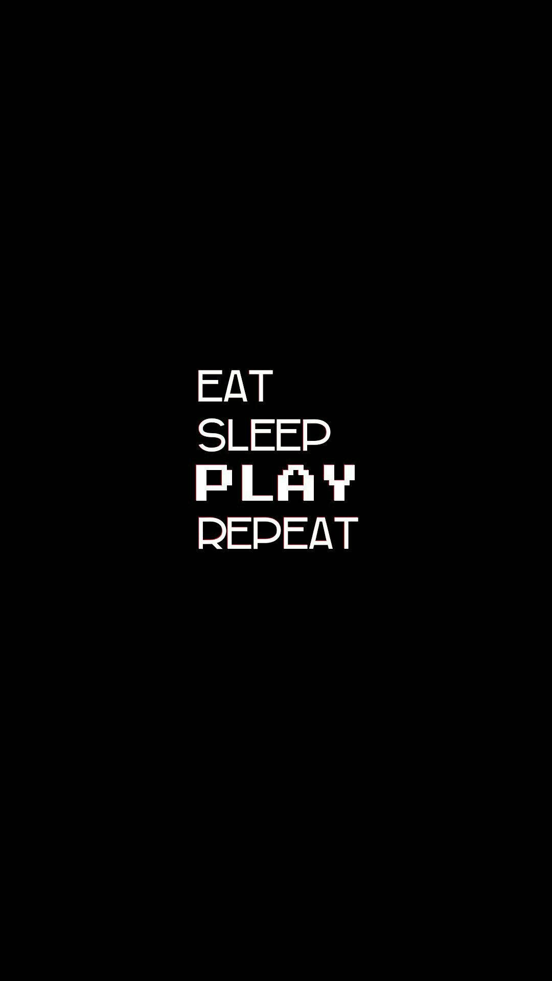 Eat Sleep Play Repeat Tumblr Estetiği Duvar Kağıdı