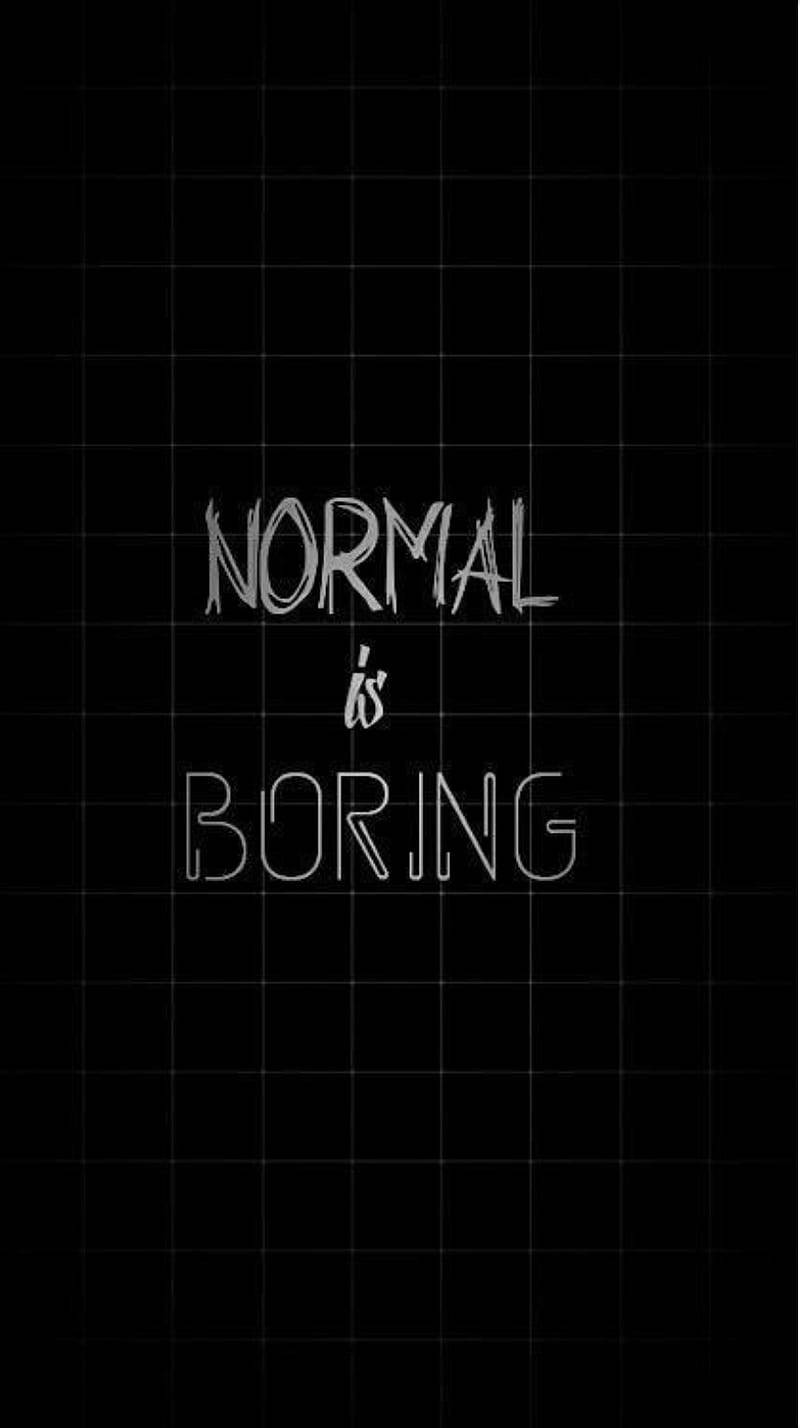 Emo Estetiği Normal Olmak Sıkıcıdır Duvar Kağıdı