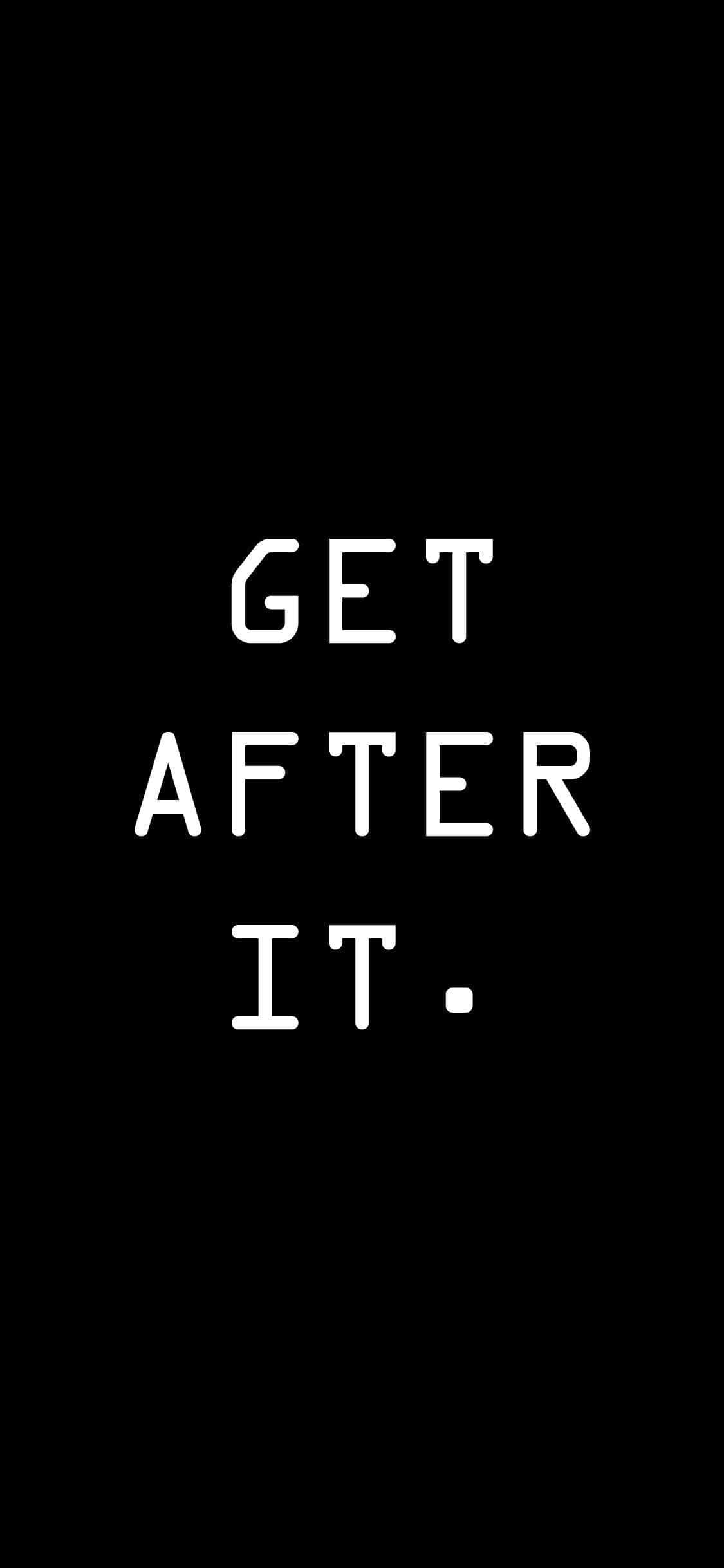get after it by sassy sassy Duvar Kağıdı
