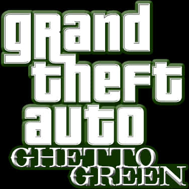 GTA Ghetto Green Logo Duvar Kağıdı