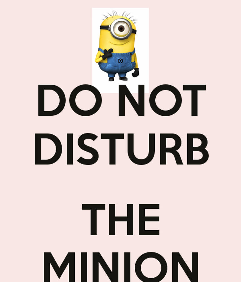 Minion'u Rahatsız Etme Duvar Kağıdı