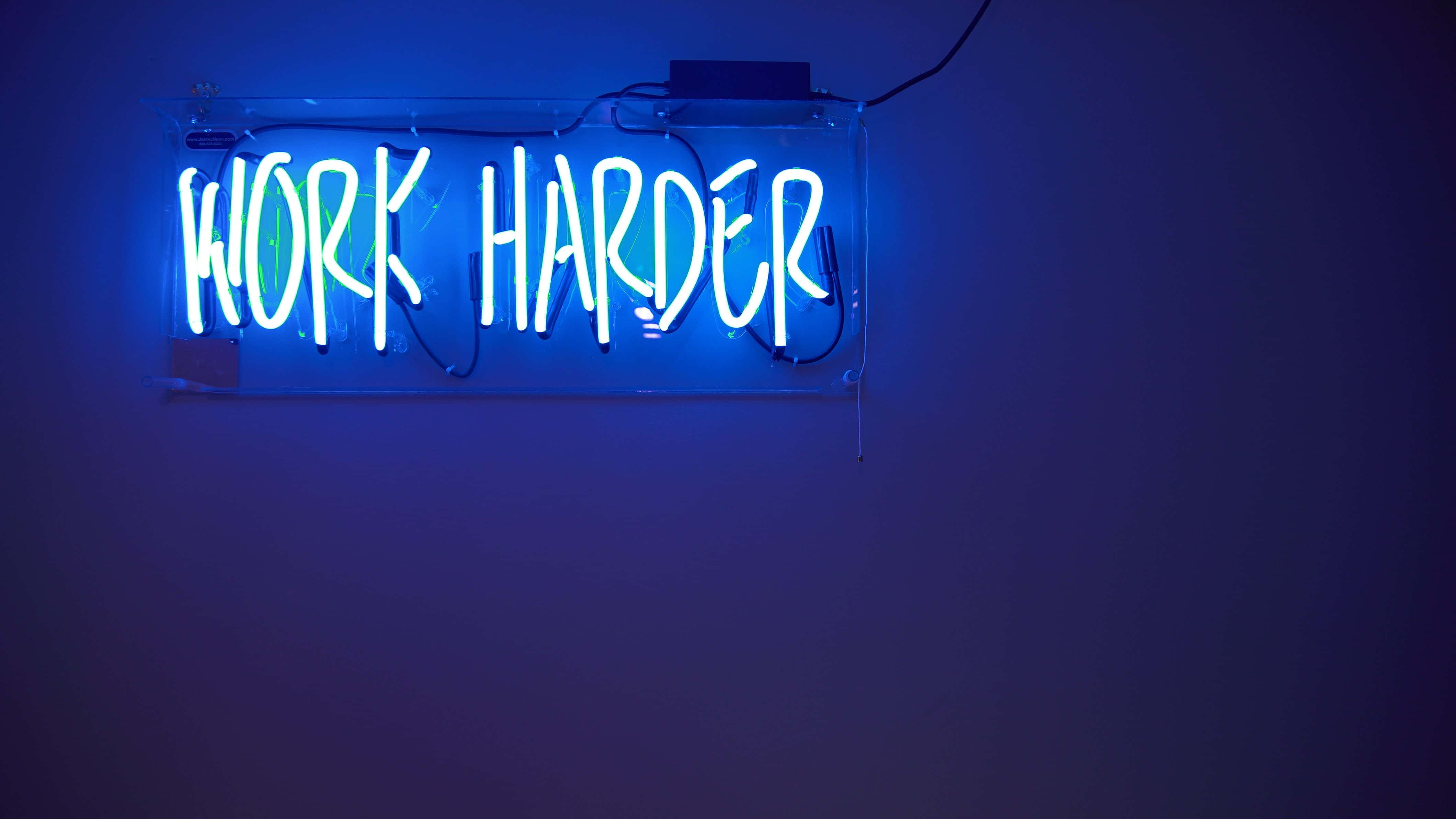 Neon Mavi Daha Çok Çalış Resmi Duvar Kağıdı