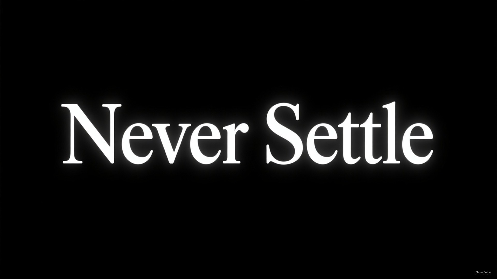 Never Settle Alıntısı Duvar Kağıdı