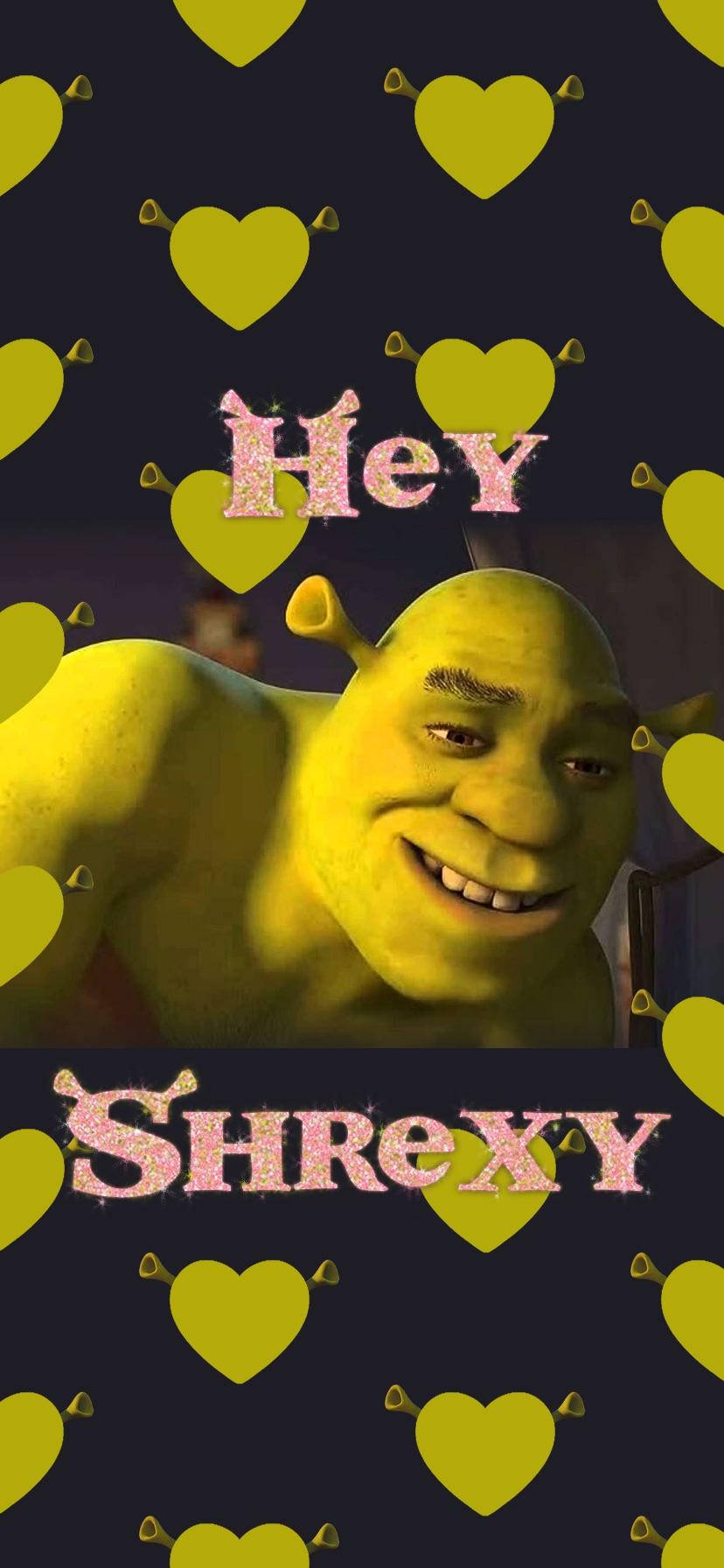 Shrek Hey Shrexy Duvar Kağıdı