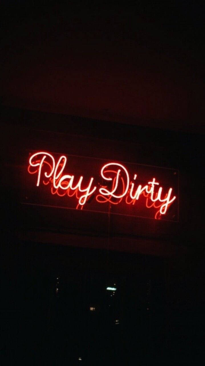 Siyah Neon Estetiği Play Dirty Duvar Kağıdı