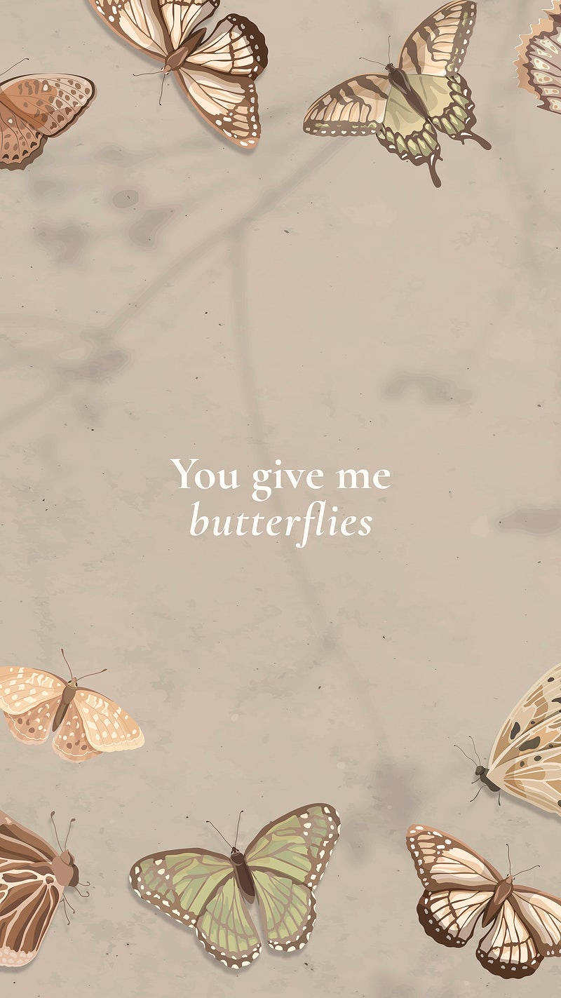 You Give Me Butterflies Estetiği Duvar Kağıdı