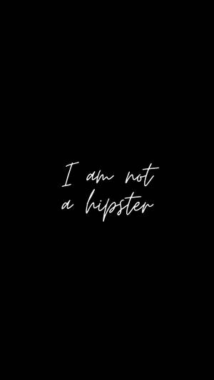 Ben hipster değilim duvar kağıdı — 9:16 Duvar Kağıdı