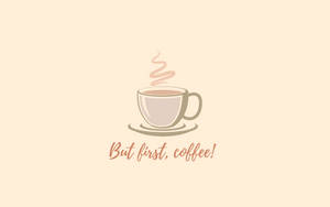 But First Coffee Estetik — Kahverengi estetik GIF Duvar Kağıdı