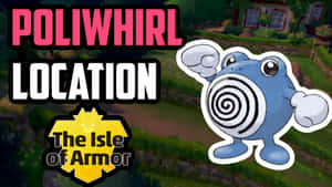 Poliwhirl Isle of Armor Rehberi